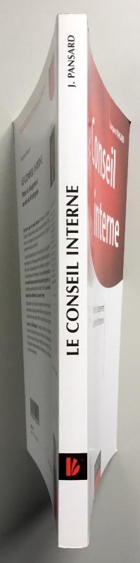 Le Conseil interne – Porter le changement au sein de l&rsquo;entreprise – Jacques Pansard