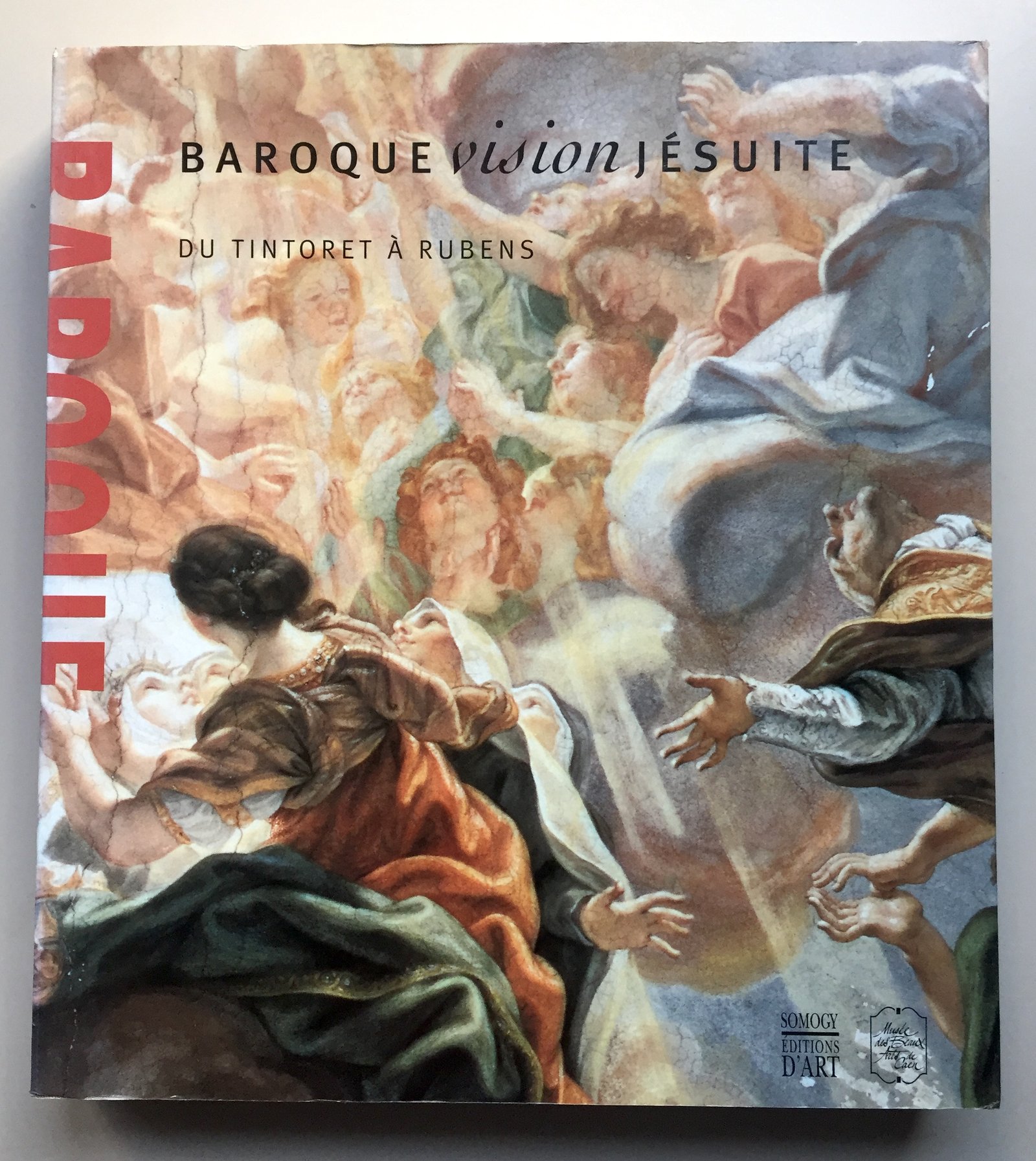 Baroque, vision jésuite : Du Tintoret à Rubens – Collectif